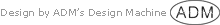 Design by ADM's Design Machine